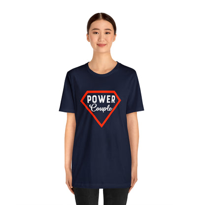 Power Couples Short Sleeve Tee