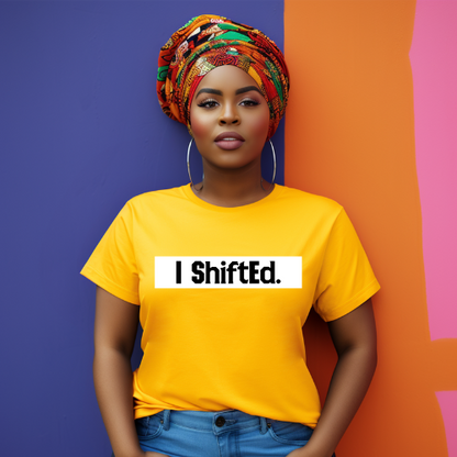 I Shifted Unisex Softstyle T-Shirt