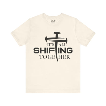 It's all shifting together Unisex Short Sleeve Tee black text