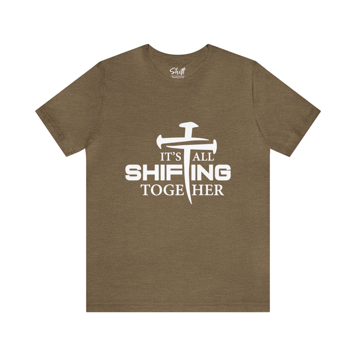 It's all shifting together Unisex Short Sleeve Tee white text