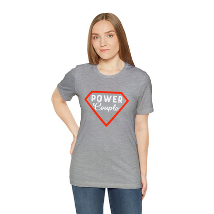 Power Couples Short Sleeve Tee