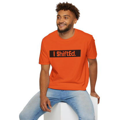 I Shifted Unisex Softstyle T-Shirt