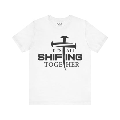 It's all shifting together Unisex Short Sleeve Tee black text