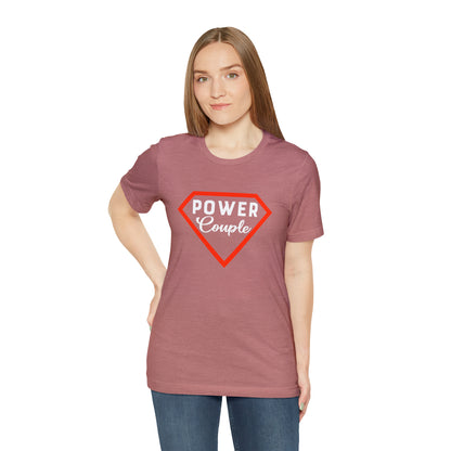 Power Couples Short Sleeve Tee