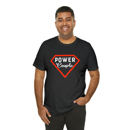 Power Couples Short Sleeve Tee