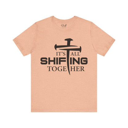 It's all shifting together Unisex Short Sleeve Tee black text