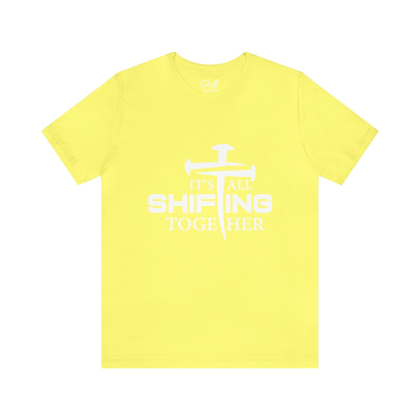 It's all shifting together Unisex Short Sleeve Tee white text