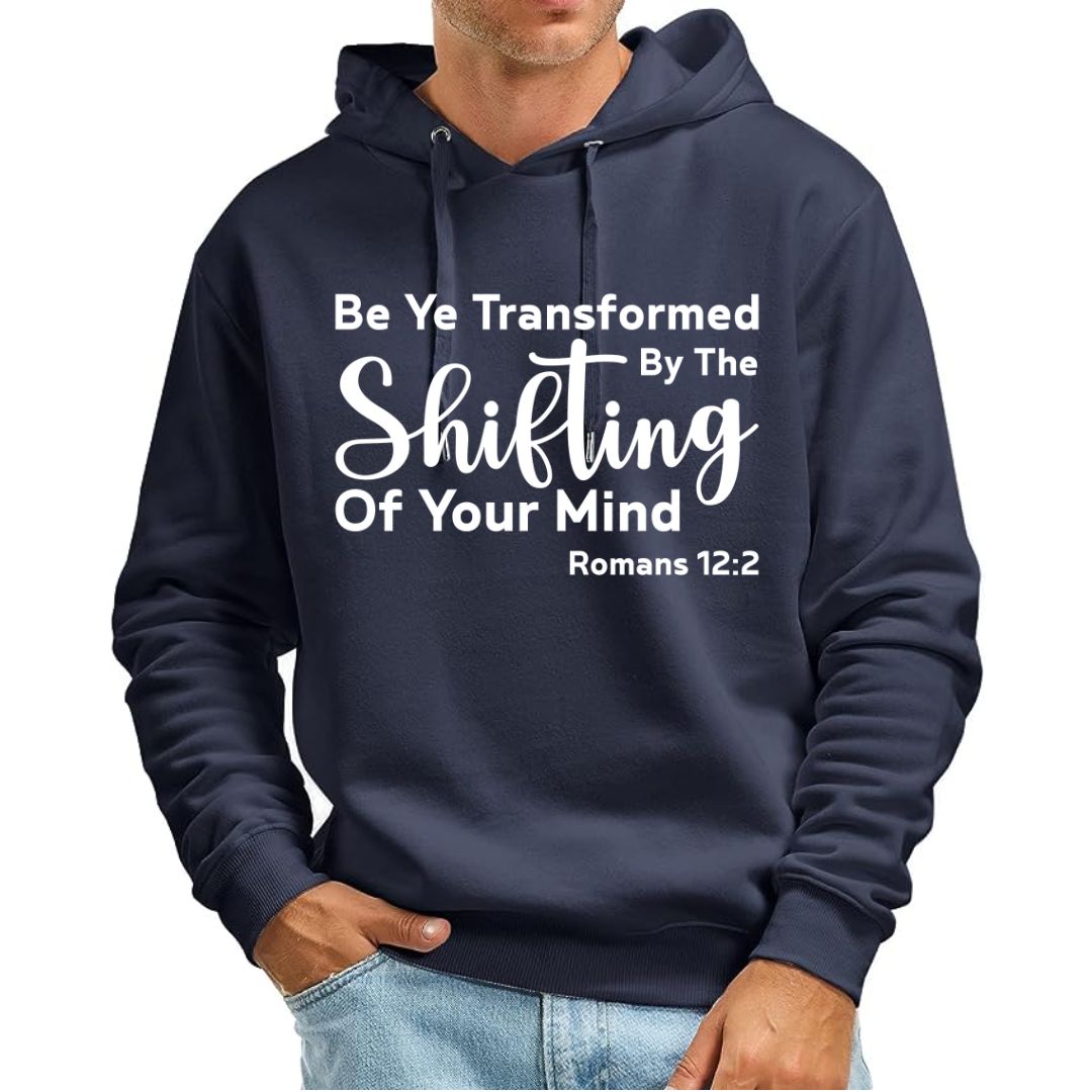 Be Ye  Transformed By The Shifting Of Your Mind Adult Heavy Blend 13.3 oz./lin. yd., 50/50 Hood