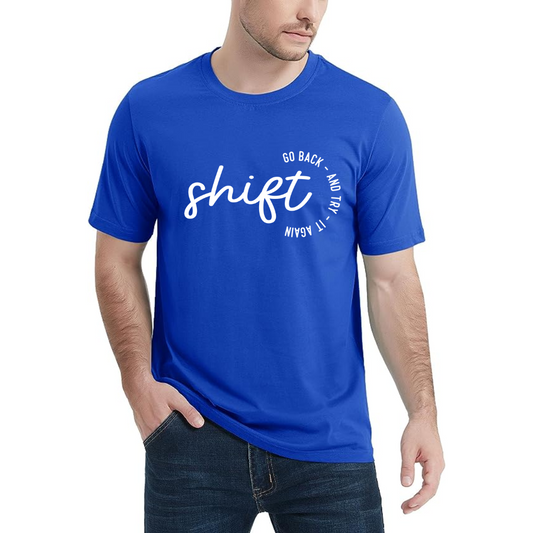 Shift Go Back And Try It Again Unisex Cotton T-Shirt