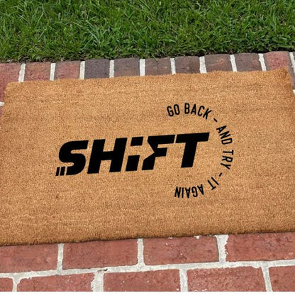 Shift Go Back And Try It Again Door Mat