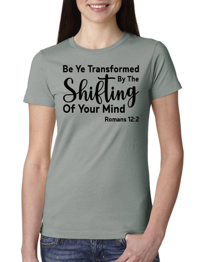 Be Ye Transformed By The Shifting Of Your Mind Ladies' Boyfriend T-Shirt