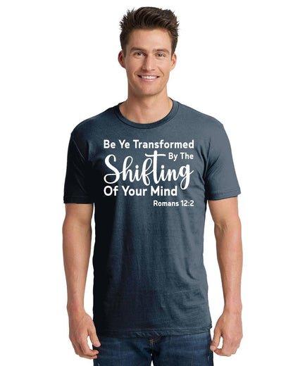 Be Ye Transformed By The Shifting Of Your Mind Unisex Cotton T-Shirt