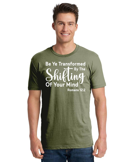 Be Ye Transformed By The Shifting Of Your Mind Unisex Cotton T-Shirt