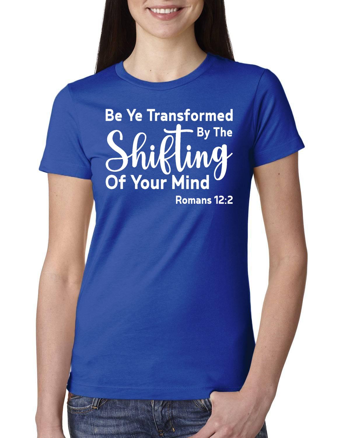 Be Ye Transformed By The Shifting Of Your Mind Ladies' Boyfriend T-Shirt