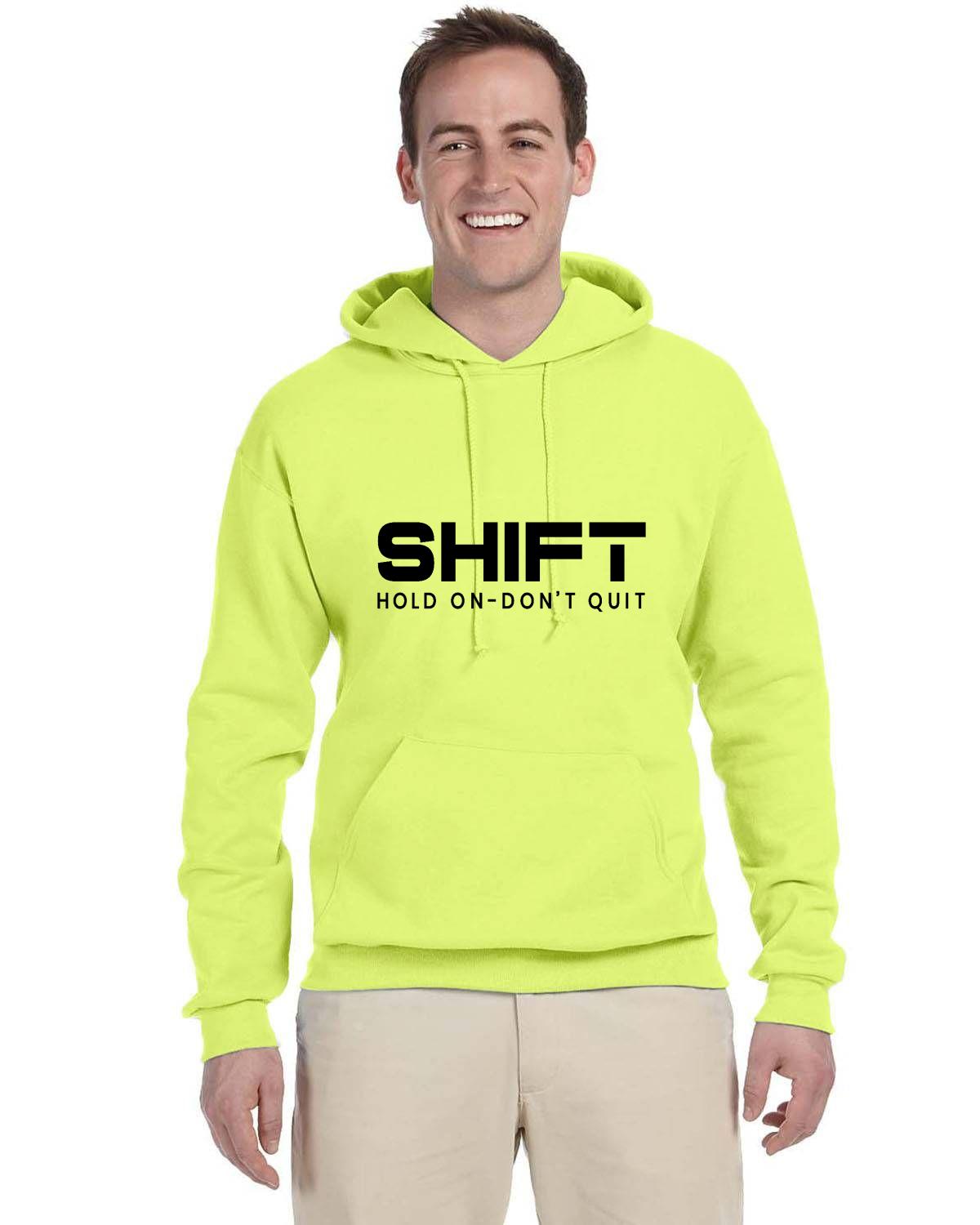 Shift Hold On-Don't Quit Fleece Pullover Hooded Sweatshirt